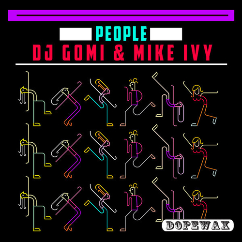 DJ Gomi, Mike Ivy - People [DW254]